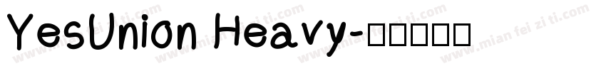 YesUnion Heavy字体转换